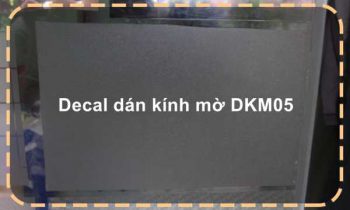 Decal dán kính mờ DKM05