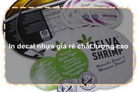 In decal nhựa giá rẻ chất lượng cao