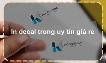 In decal trong uy tín giá rẻ
