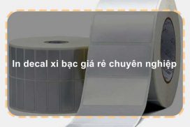 In decal xi bạc giá rẻ chuyên nghiệp